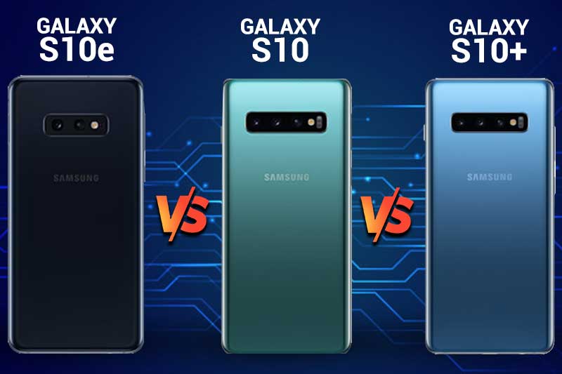 Samsung Galaxy S10 Vs S10