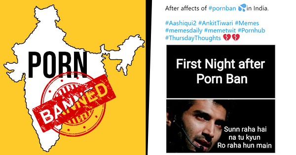 Banned Content Porn - Over 800 adult websites banned in India, Twitteratis react