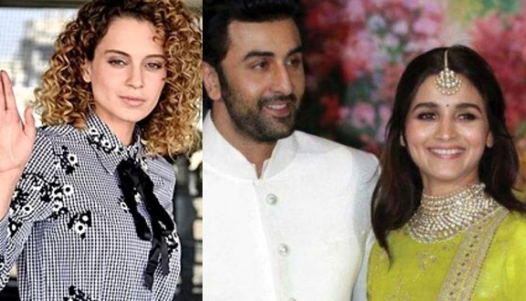 Kangana Ranaut slams Ranbir Kapoor Alia Bhatt