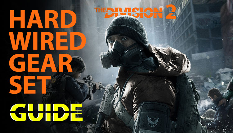 division-2-hard-wired-gear-blueprints-locations