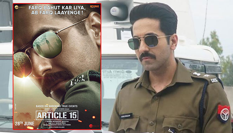 Article 15: Ayushmann Khurrana Looks Intense As A Cop In The New Poster