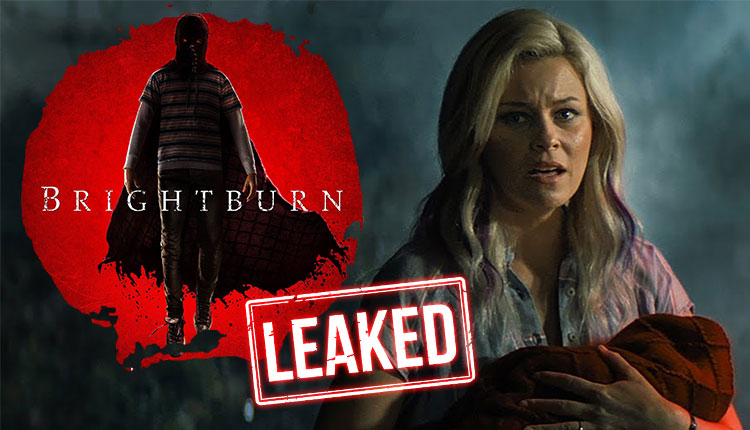 Brightburn Full Movie Leaked Online To Download By