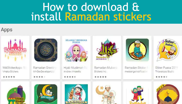 Ramadan WhatsApp Stickers How To Download Install