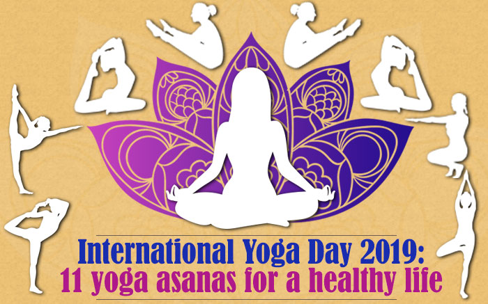 International Yoga Day 2019: 11 yoga asanas for a healthy life