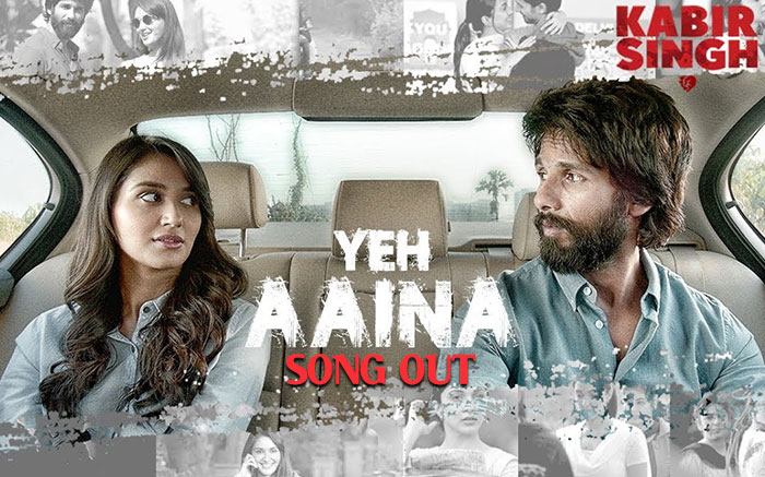 kabir singh yeh aaina song