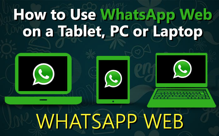 Whatsapp Web App Guide How To Use Whatsapp On Pc Download Apk Tips