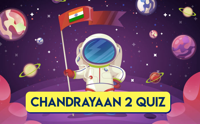 The Ultimate Chandrayaan 2 Quiz - The Live Mirror