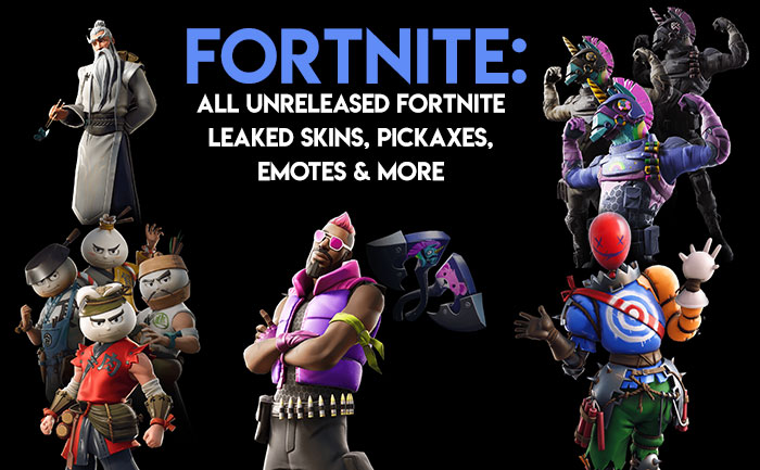 All Unreleased Fortnite Leaked Skins, Pickaxes, Emotes & More Till Now