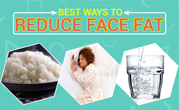 Lose Face Fat: 7 Best Ways To Get Rid of Face Fat Effectively