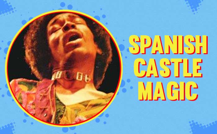 Spanish-Castle-Magic_best jimi hendrix songs TLM