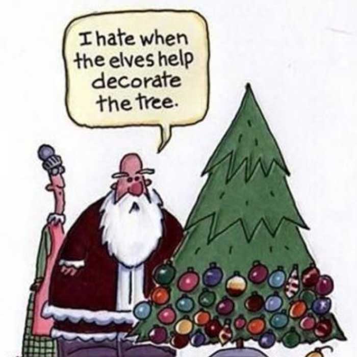 When Santa had the misconception of elves decorating the entire tree