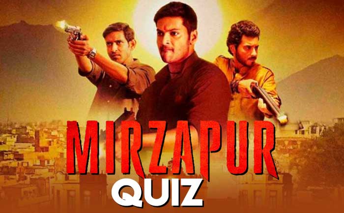 Mirzapur Quiz