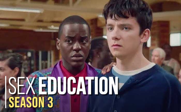 Sex Education Season 3 Netflix Release Date Cast And More 5638