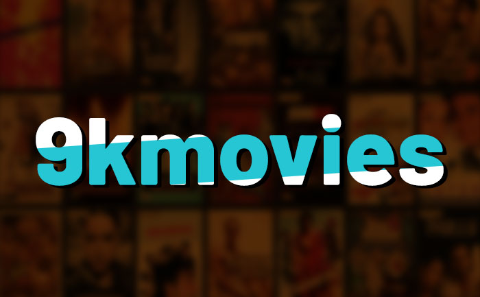 9kmovies 2020 Website - 9K Movies watch & download latest HD movies free