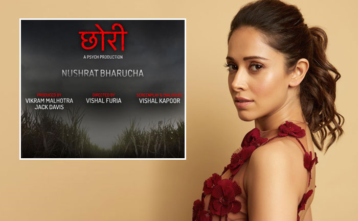 Chhori Nushrat Bharucha Bags The Role In The Hindi Remake Of Hit Marathi Horror Film 