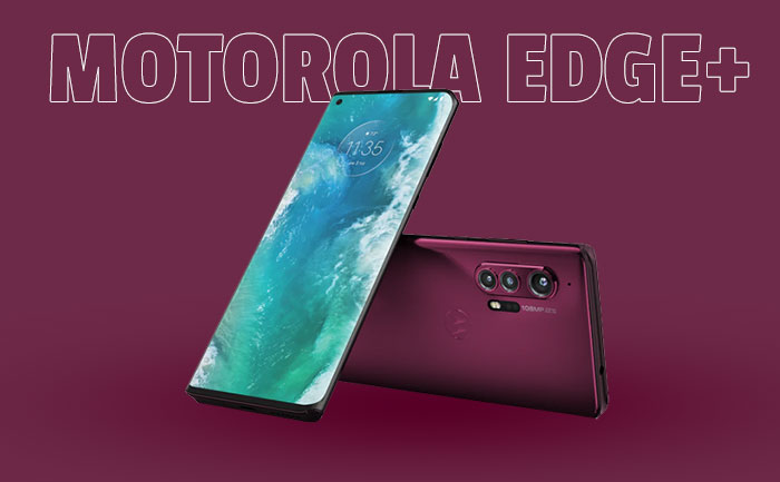 motorola edge plus launch