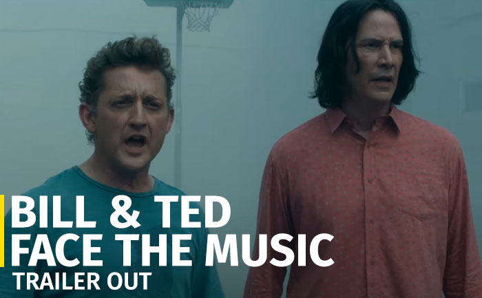 bill and ted face the music trailer out
