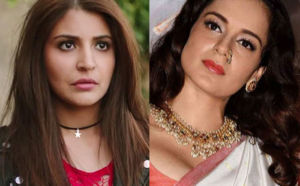 Anushka Sharma and Kangana Ranaut