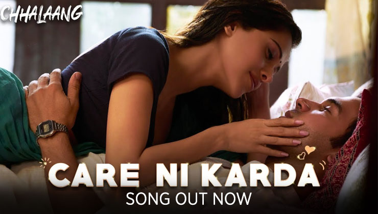 chhalaang care ni karda song out