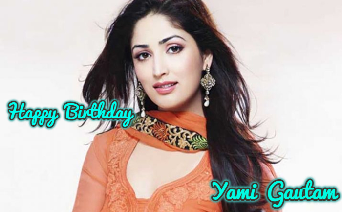 Happy Birthday Yami Gautam