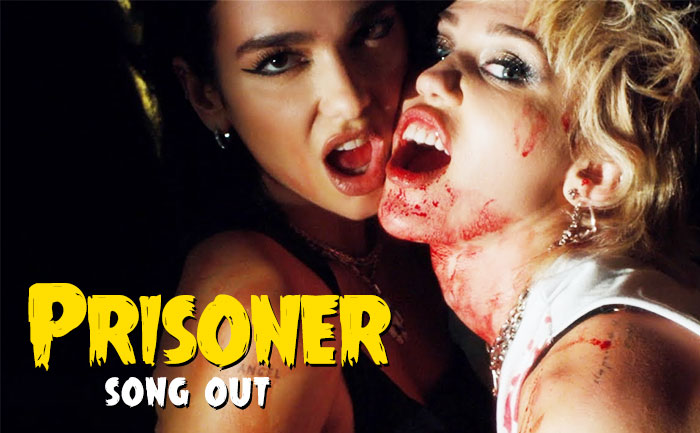 dua lipa miley cyrus song prisoner