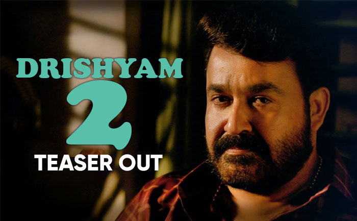 drishyam 2 teaser out
