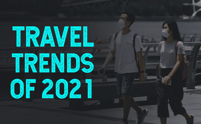 popular travel trends 2021