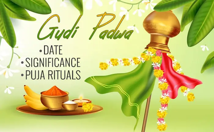 Gudi Padwa Celebrations, Ugadi Celebrations, Date, Time, Significance