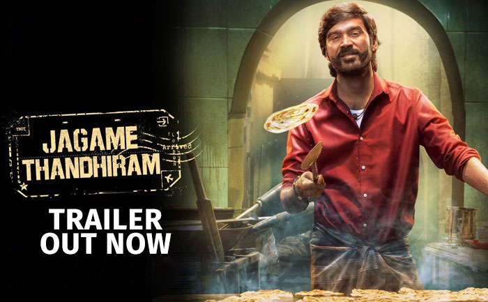 Jagame Thandhiram Trailer: Dhanush As Wannabe Gangster Steals Show!