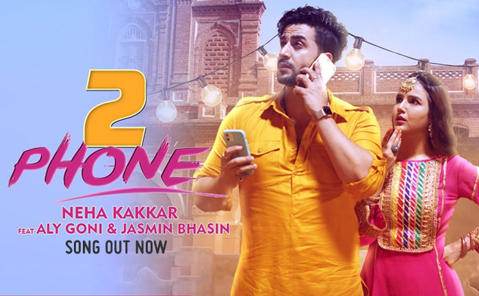 Neha Kakkar, Aly Goni, Jasmin Bhasin, 2 Phone song