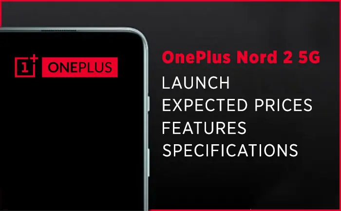 one plus nord 2 5g launch date specifications