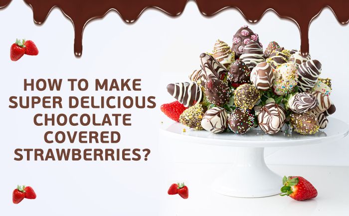 how to make chocolate covered strawberry