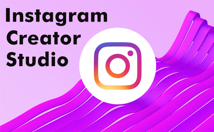 How to use Instagram Creator Studio: Complete guide