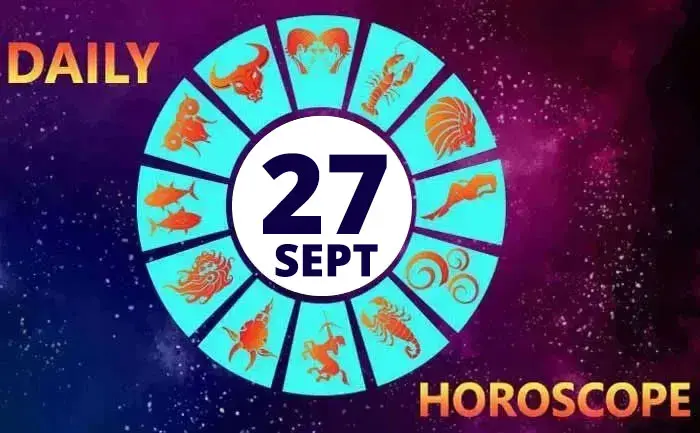Horoscope, Sept 27